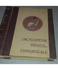 Encyclopedie medico= chirurgicale Encyclopedie medico= chirurgicale